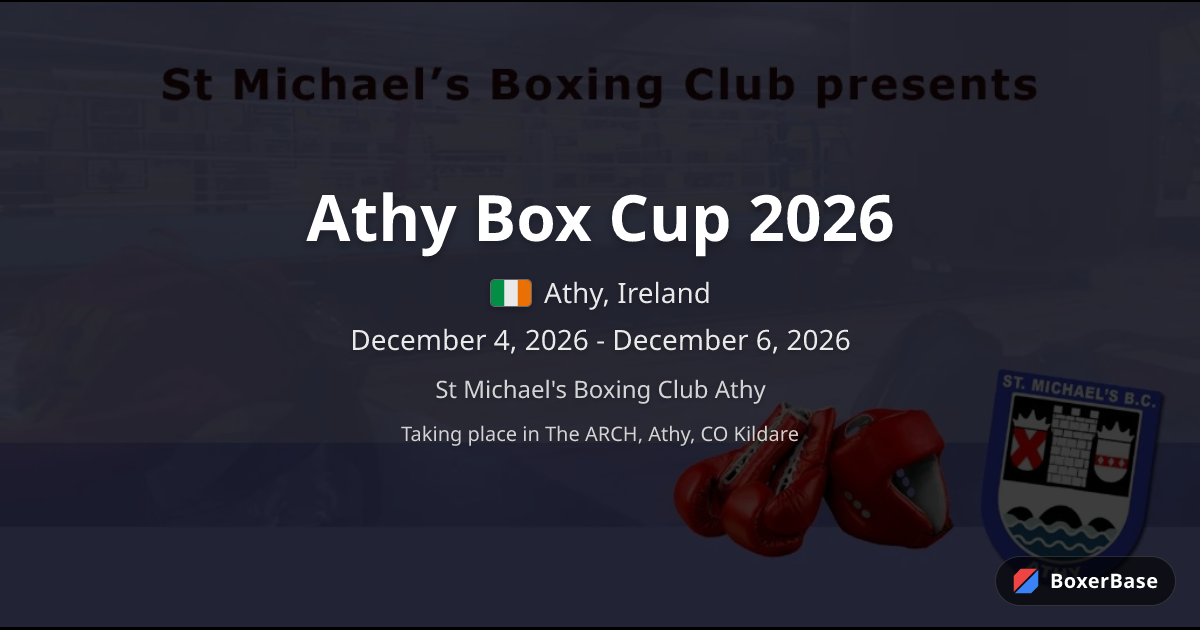 Athy Box Cup 2026 | Athy, Ireland | BoxerBase